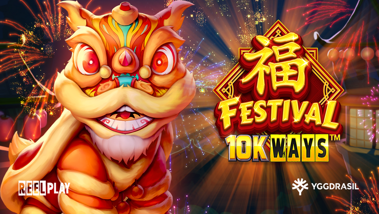 Yggdrasil和ReelPlay新老虎机游戏Festival 10K WAYS™为你带来财富